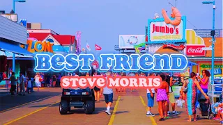 Steve Morris - Best Friend (Lyric Video)