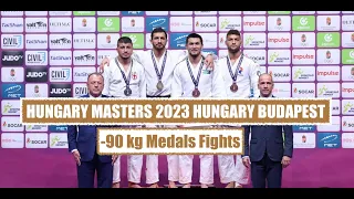 HUNGARY MASTERS 2023  [ -90kg Medals Fights ]