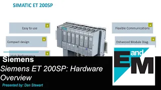 Siemens | ET 200SP: Hardware Overview | EandM