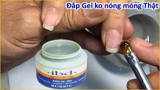 Cách Đắp Gel Không Nóng Trên Móng Thật | Nguyễn Tuấn