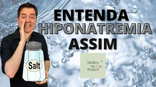 ENTENDA A HIPONATREMIA ASSIM