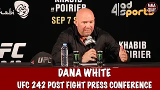 Full UFC 242: Dana White Post Fight Press Conference