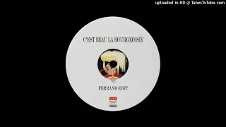 Discobitch - C'est beau la Bourgoisie (Ferrand Edit)