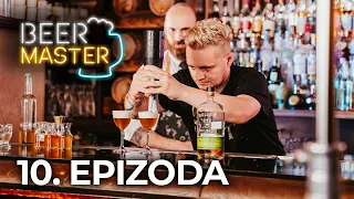 10. EPIZODA: Míchání pivních drinků | BeerMaster Česko 2023