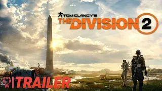 Tom Clancy's The Division 2 Official Gameplay Trailer - Gamescom 2018 | PS4/XBOX ONE/PC