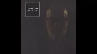 Brian Eno - Reflection (2016)