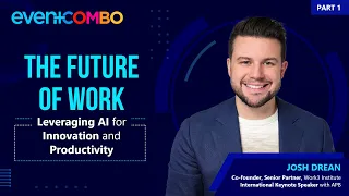 Unlocking Productivity with AI in the Workplace | The Future of Work | Eventcombo