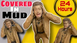 COVERED IN MUD FOR 24hrs 😱 | Abhishek Nigam