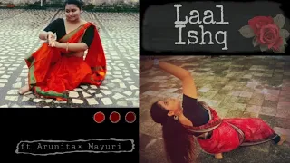 Laal Ishq //Ramleela//ft.Arunita×Mayuri//Odissi Dance Cover//Deepika//Ranveer//Eros Music