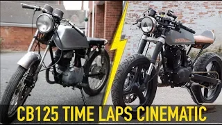 My Honda CB125 Cafe Racer Build - TIME LAPSE CINEMATIC