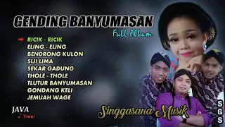 GENDING BANYUMASAN NYAMLENG [Full Album] Bass Glerrr Audio Jernih