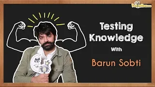 Testing Knowledge with Barun Sobti - Cricket Special