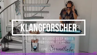 Klangforscher // Session June 2022 // EPISODE #16 // [DJ Mix Progressive House, Melodic Deep House]