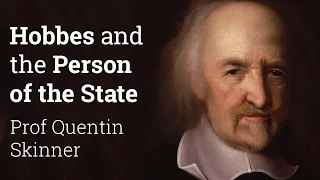 Hobbes and the Person of the State | Professor Quentin Skinner