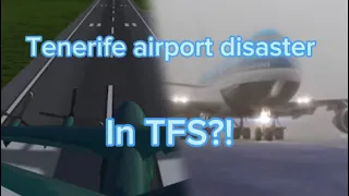 I tried to recreate the Tenerife airport disaster in TFS ✈️