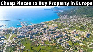 12 Cheap Places to Buy Property in Europe 2022