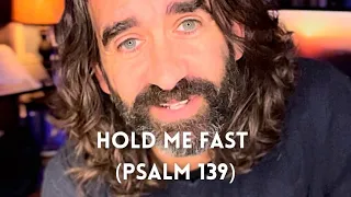 "Hold Me Fast (Psalm 139)" [Live]