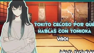 Tokito celoso/ASMR/YAOI/ROLPLAY🏳️‍🌈🏳️‍🌈