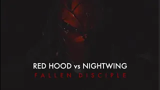 RED HOOD vs NIGHTWING: FALLEN DISCIPLE - A DC Comics Short Film