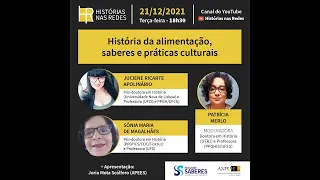 História da alimentação, saberes e práticas culturais