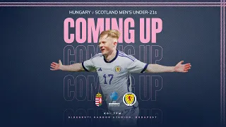 Hungary Under-21s v Scotland Under-21s | Men’s UEFA Under-21 EURO 2025 Qualifier