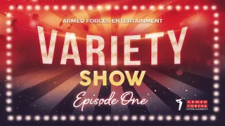 The AFE Variety Show, Hosted by Rob Lake | Episode 1