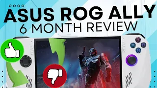 Asus ROG Ally 6 Months Later! Should YOU Buy?