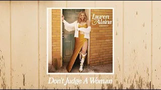 Lauren Alaina - Don’t Judge A Woman (Official Audio)