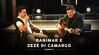 Bate Papo entre Danimar e Zezé di Camargo (Parte 1)