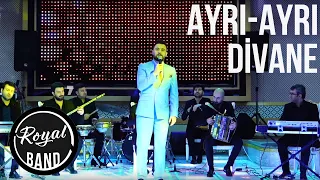 Rubail Azimov & Royal Band - Ayri ayri, Divane