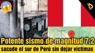 Potente sismo de magnitud 7,2 sacude el sur de Perú sin dejar víctimas | Toda la información