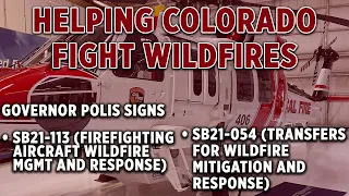 Governor Polis Signs Bills To Help Colorado Fight Wildfires