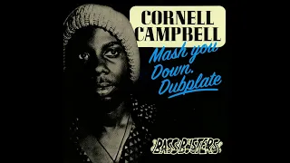 CORNELL CAMPBELL - "MASH YOU DOWN" - BASSBUSTERS DUBPLATE