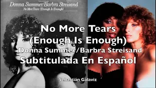 No More Tears (Enough Is Enough) 'Subtitulada En Español' Donna Summer / Barbra Streisand (1979) 12"