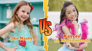 Kaycee (Kaycee in Wonderland) VS Like Nastya Transformation 👑 New Stars From Baby To 2023