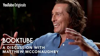 Matthew McConaughey: Finding Greenlights & Accelerating Forward | BookTube