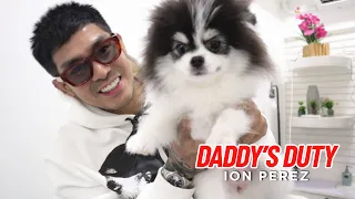 DADDY'S DUTY | Ion Perez