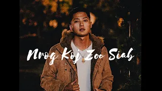 Nrog Koj Zoo Siab | Kong Chue (Releasing Soon)