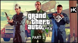 Grand Theft Auto V | Part 2