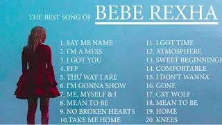 The Best songs of Bebe Rexha 2021|Bebe Rexha Greatest Hits Full Album 2021