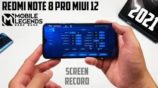 Redmi Note 8 Pro MIUI 12 Gaming Test Mobile Legends at 2021 | Screen Record & Graphics Setting