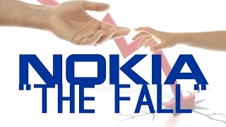 HOW Did Nokia Fall? [Finalé]