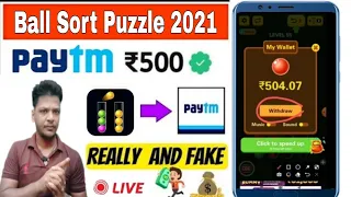 Ball Sort Puzzle 2021 Payment Proof🤑Ball Sort Puzzle Game🤑Ball Sort Puzzle 2021 Real Or Fake🙄🤔