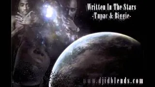 Written In The Stars REMIX- Tupac & Biggie