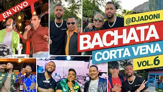 BACHATA CORTA VENA VOL 6 🎤 CON LOS BACHATEROS EN VIVO 🥃( MIX HISTORICO)MEZCLANDO EN VIVO DJ ADONI