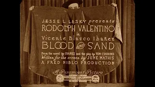 Blood and Sand (Niblo, 1922) — High Quality 1080p