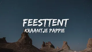 Kraantje Pappie - Feesttent (Songtekst/Lyrics) 🎵