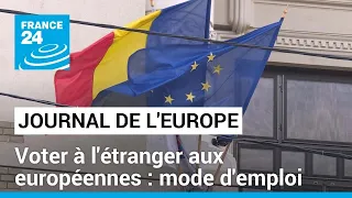 Journal de l'Europe : recharger les batteries et voter à l'étranger ! Pourquoi pas en Roumanie ?