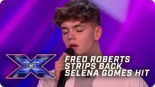 Fred Roberts strips back Selena Gomez HIT | X Factor: The Band | Arena Auditions