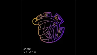 Joeski - Gitana (Original Mix) MAYA RECORDS